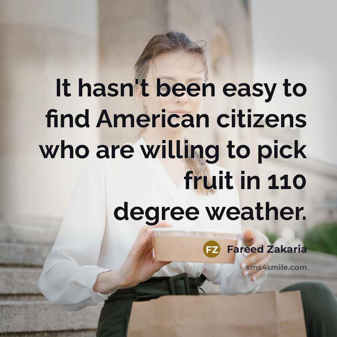 “It hasn't been easy to find American citizens who are…” quote by Fareed Zakaria