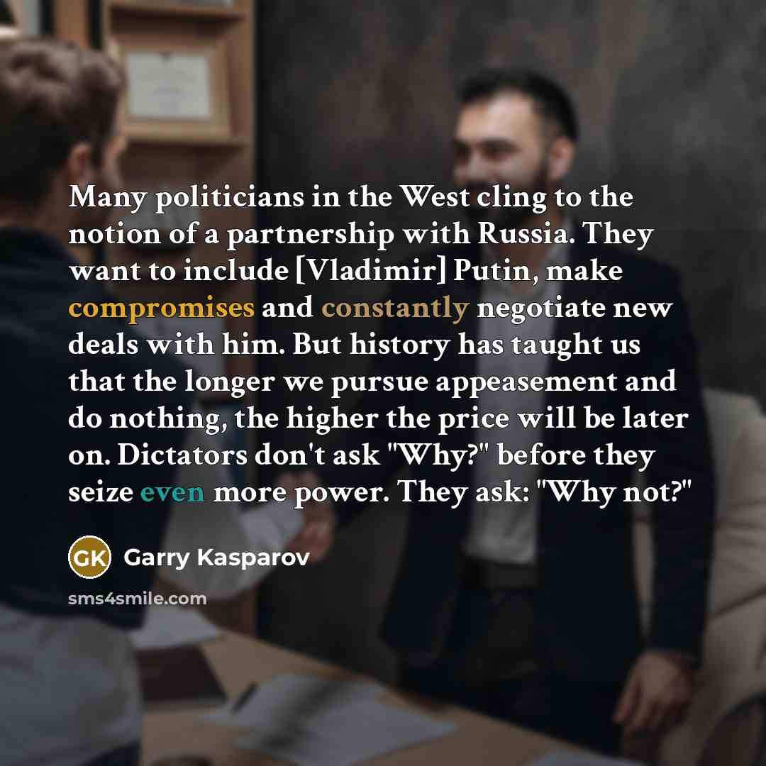 “Many politicians in the West cling to the notion of…” quote by Garry Kasparov