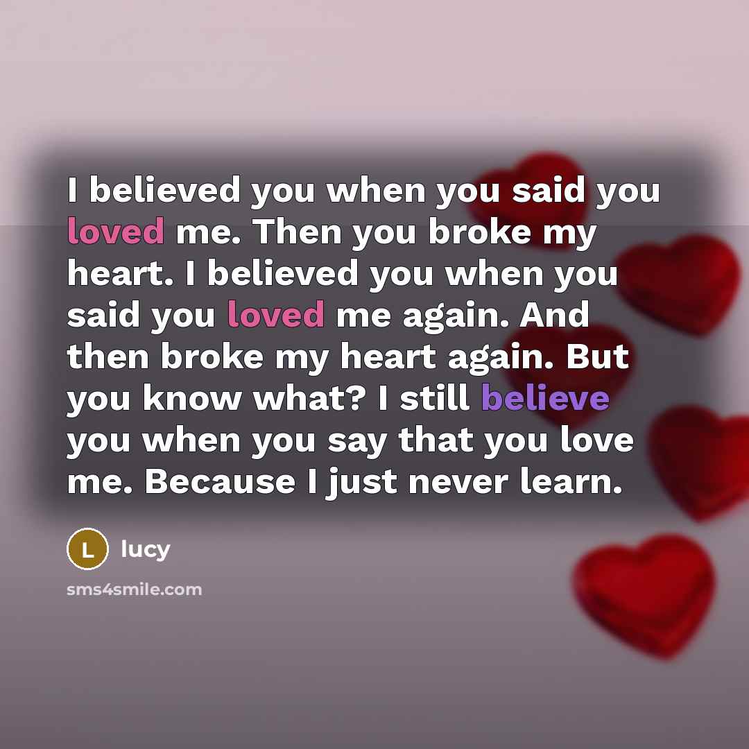 “I believed you when you said you loved me. Then…” quote by Lucy