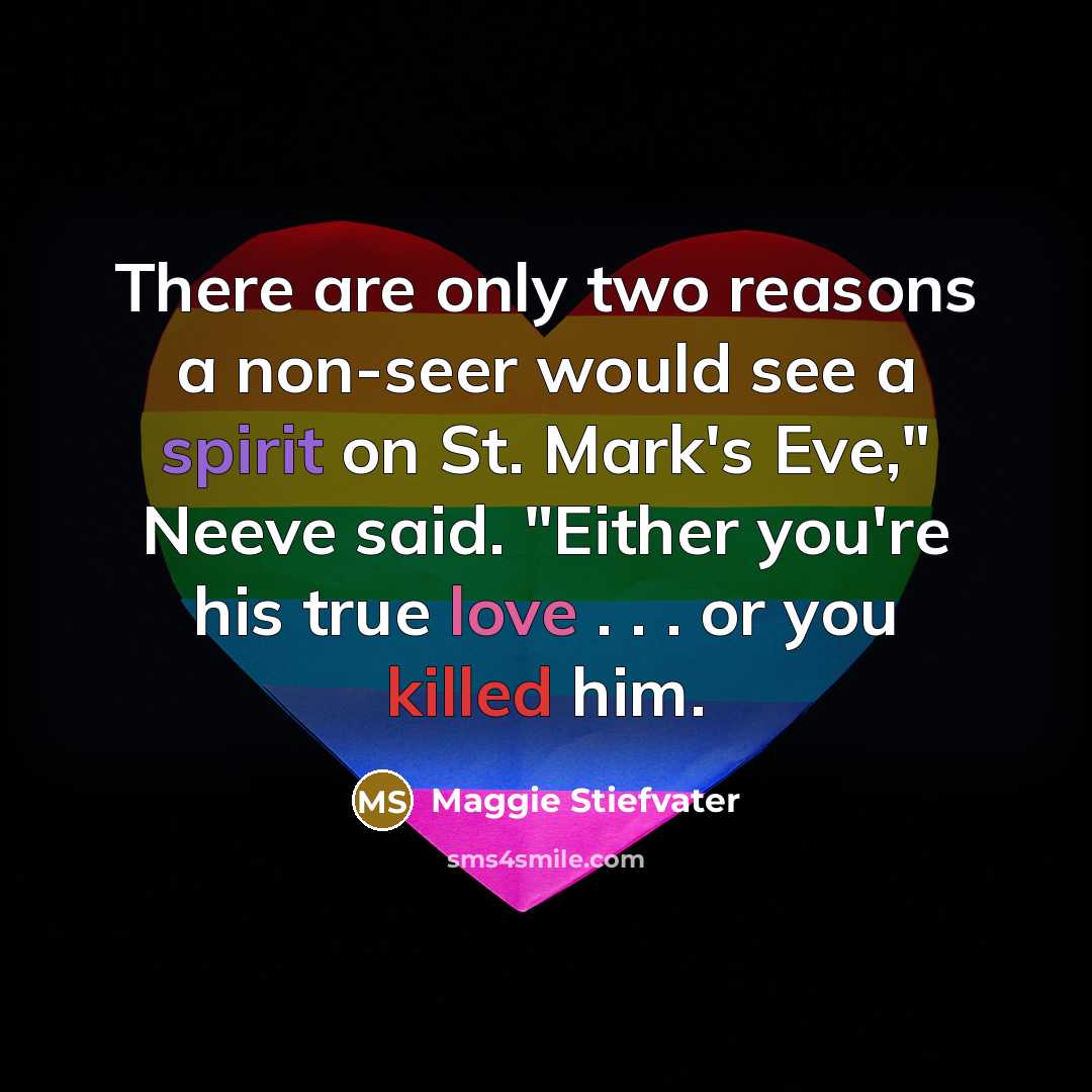 “There are only two reasons a non-seer would see a…” quote by Maggie Stiefvater