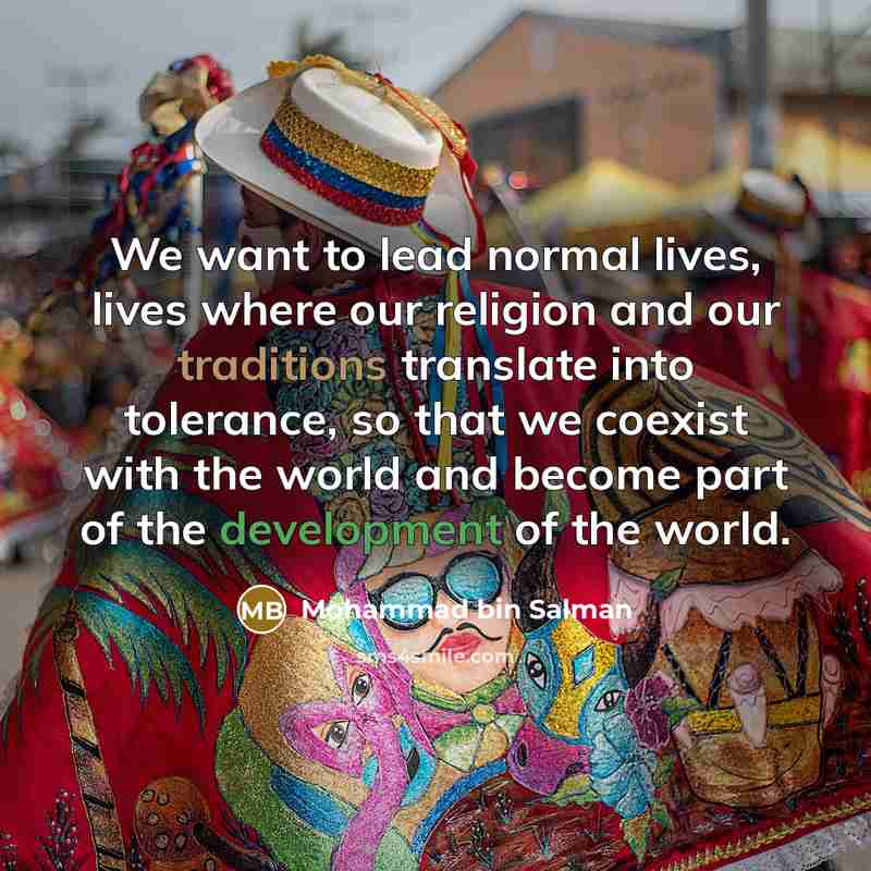“We want to lead normal lives, lives where our religion…” quote by Mohammad bin Salman