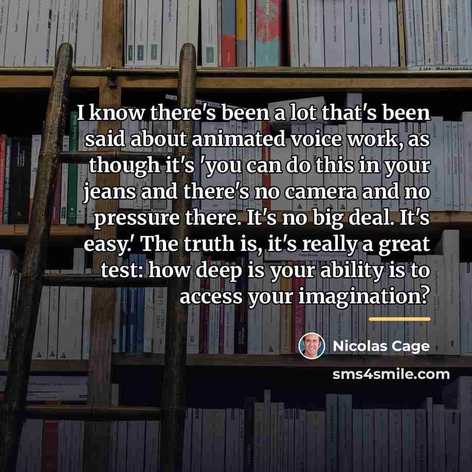 “I know there's been a lot that's been said about…” quote by Nicolas Cage