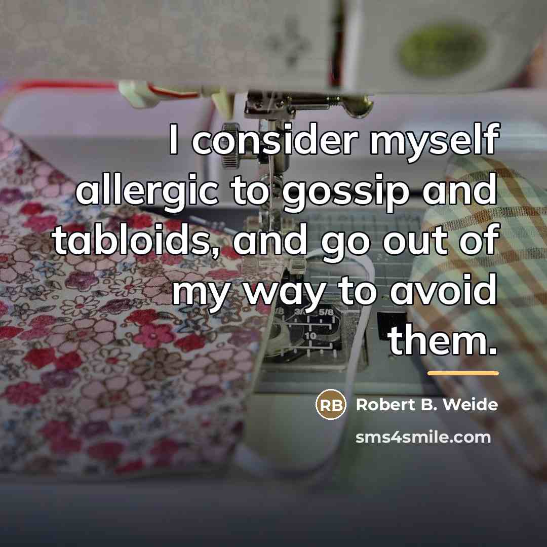 “I consider myself allergic to gossip and tabloids, and go…” quote by Robert B. Weide
