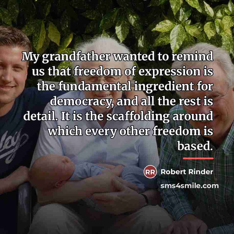 “My grandfather wanted to remind us that freedom of expression…” quote by Robert Rinder