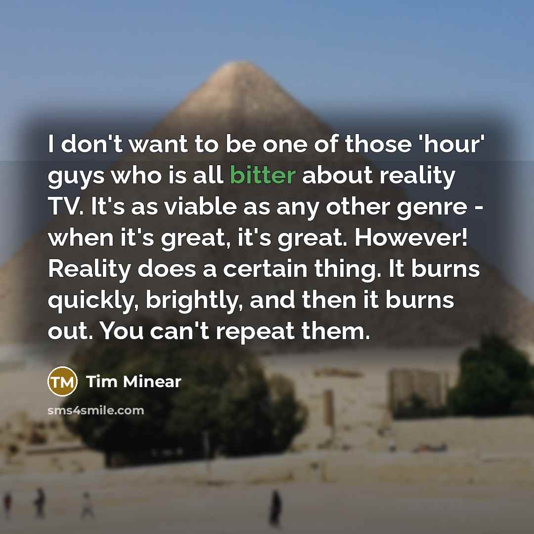 “I don't want to be one of those 'hour' guys…” quote by Tim Minear