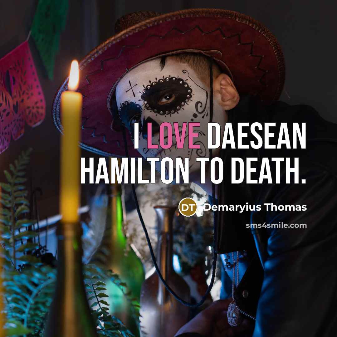 “I love DaeSean Hamilton to death.…” quote by Demaryius Thomas