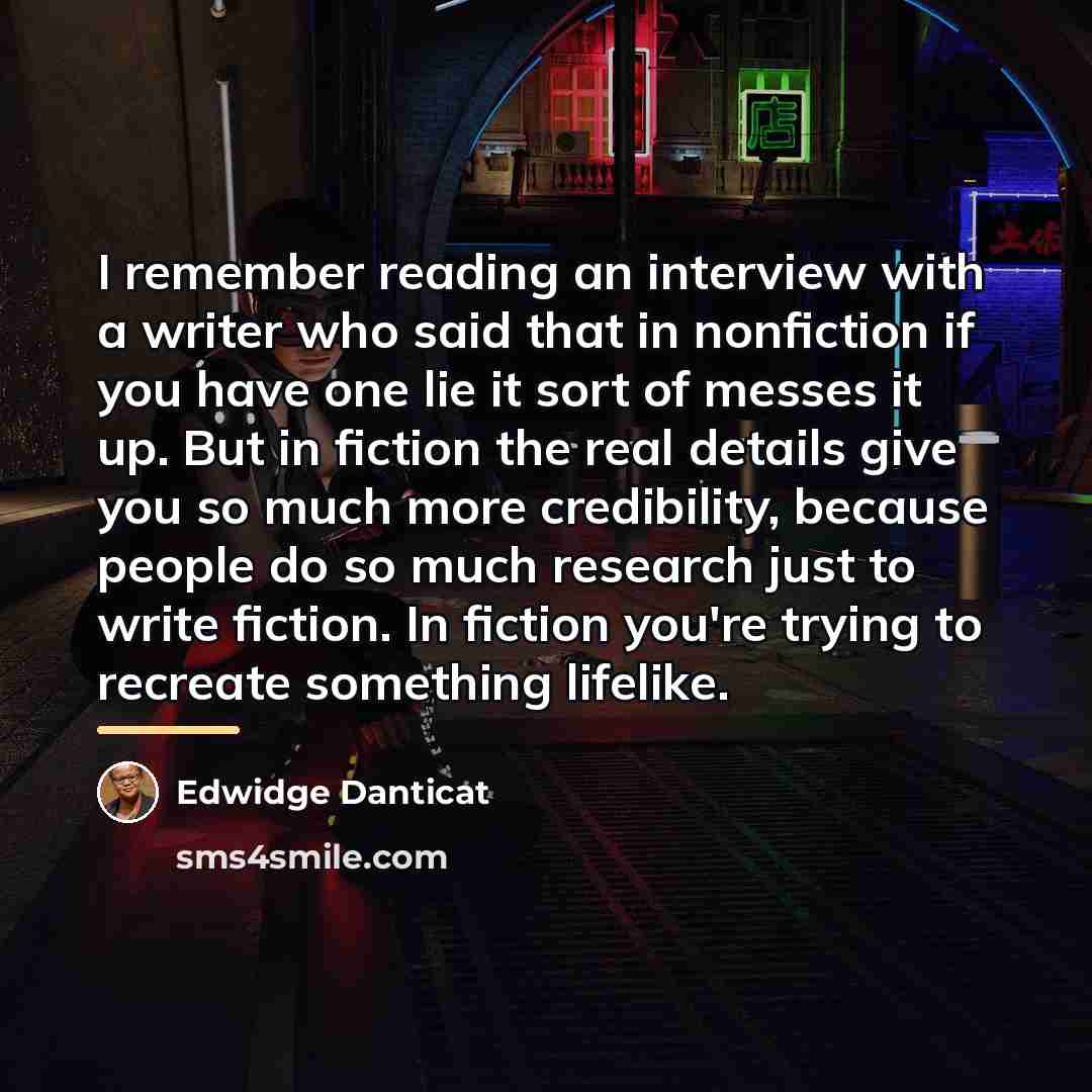 “I remember reading an interview with a writer who said…” quote by Edwidge Danticat