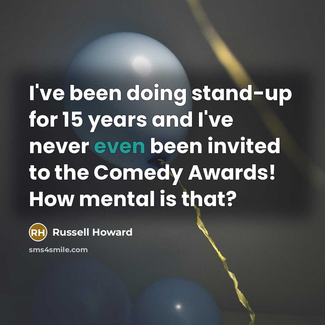 “I've been doing stand-up for 15 years and I've never…” quote by Russell Howard