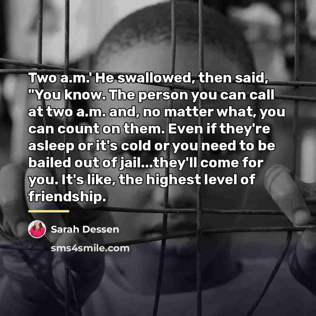 “Two a.m.' He swallowed, then said, "You know. The person…” quote by Sarah Dessen
