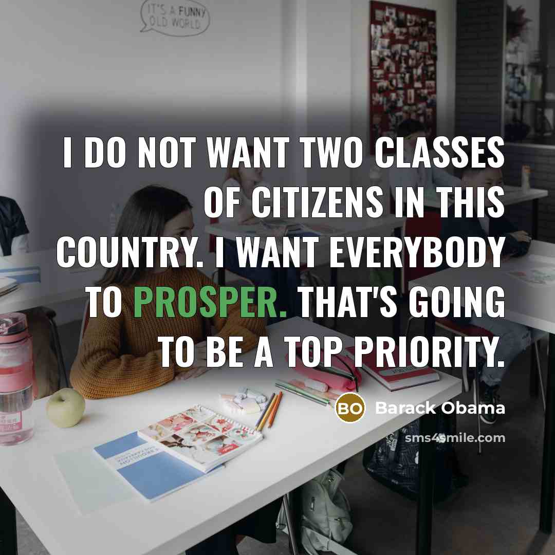“I do not want two classes of citizens in this…” quote by Barack Obama