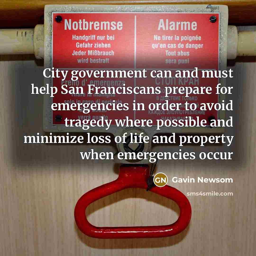 “City government can and must help San Franciscans prepare for…” quote by Gavin Newsom