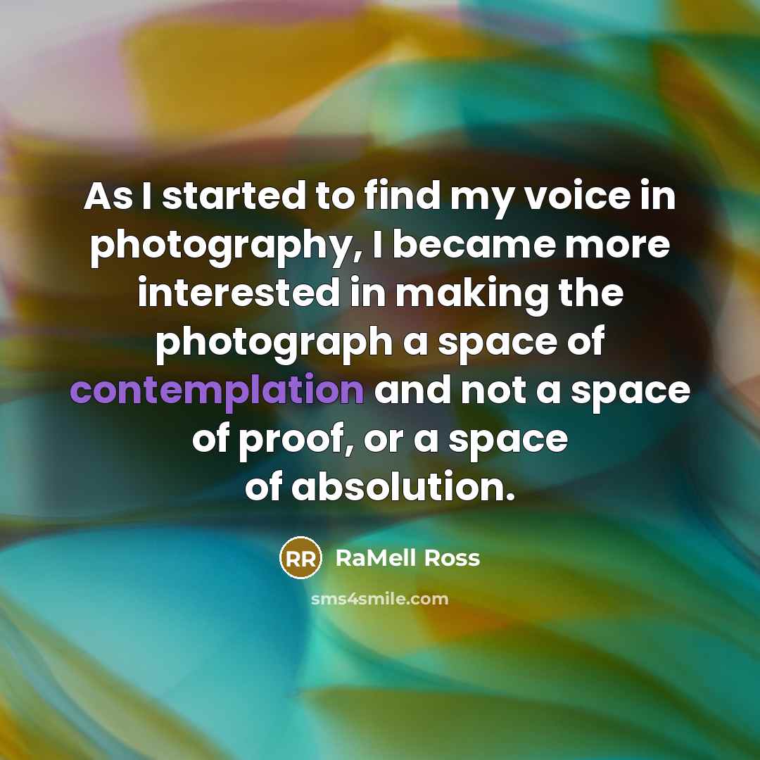 “As I started to find my voice in photography, I…” quote by RaMell Ross