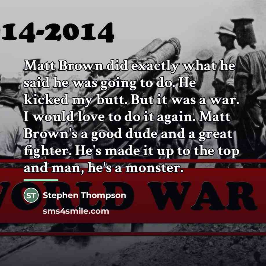“Matt Brown did exactly what he said he was going…” quote by Stephen Thompson