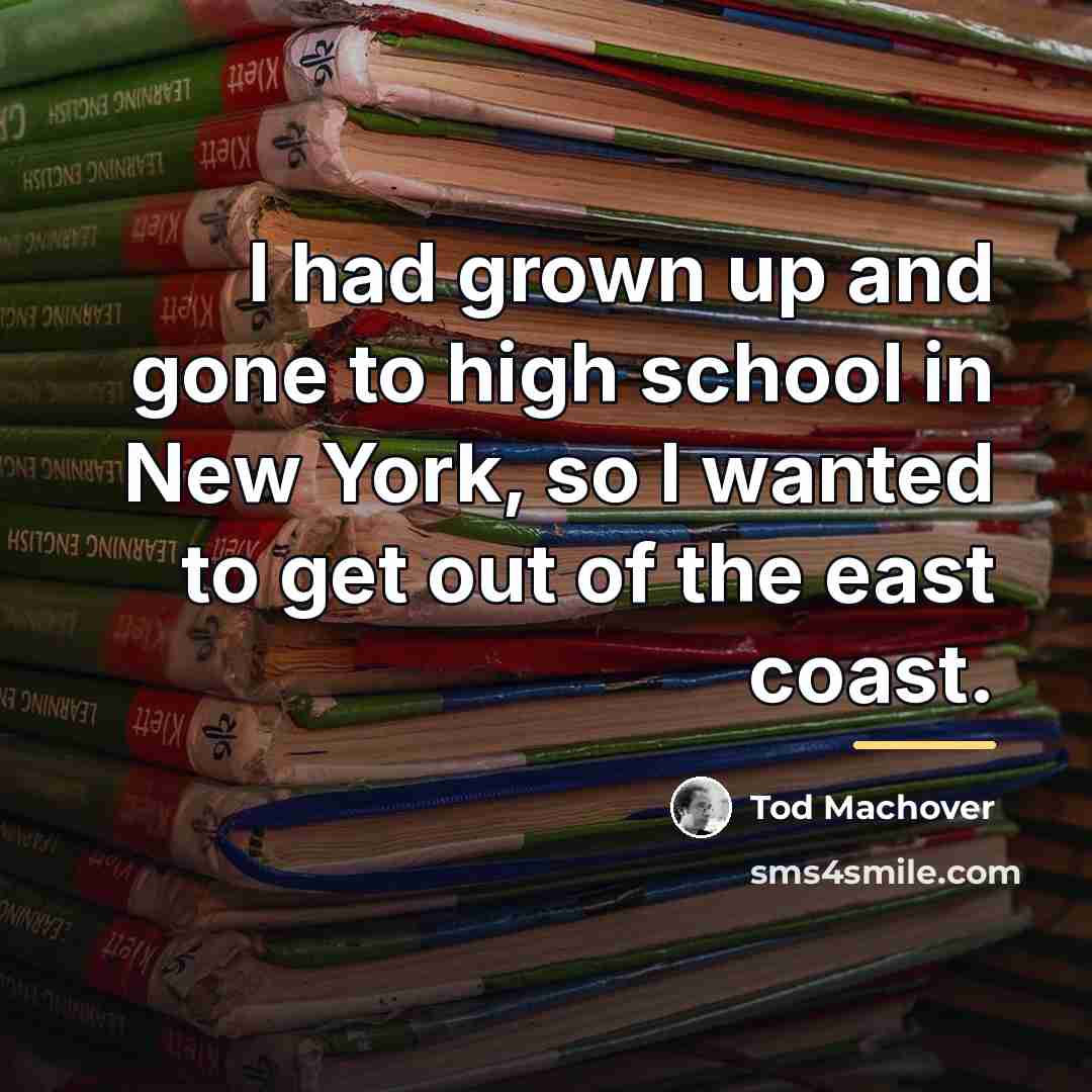 “I had grown up and gone to high school in…” quote by Tod Machover