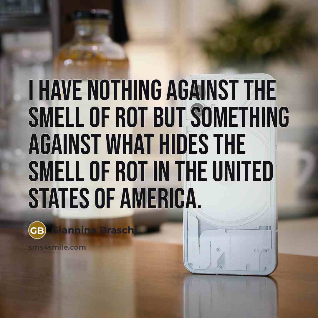 “I have nothing against the smell of rot but something…” quote by Giannina Braschi