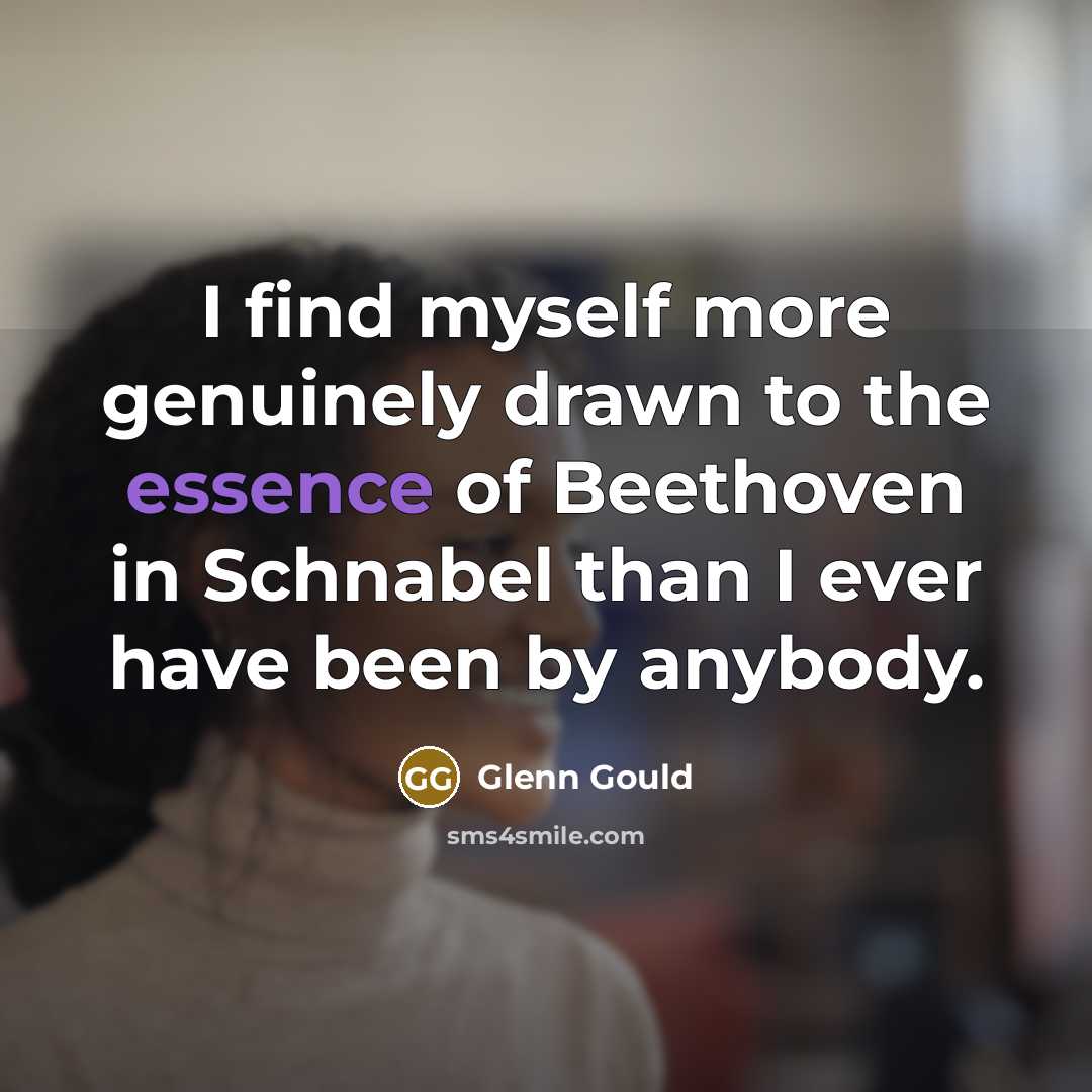 “I find myself more genuinely drawn to the essence of…” quote by Glenn Gould