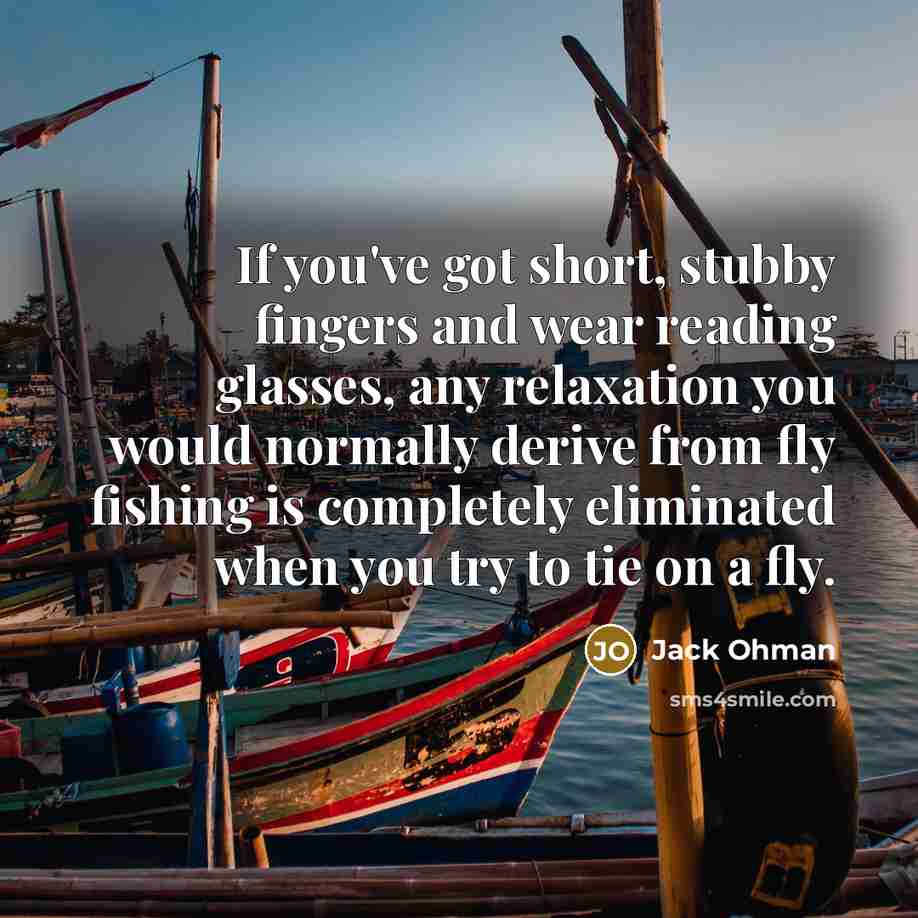 “If you've got short, stubby fingers and wear reading glasses,…” quote by Jack Ohman