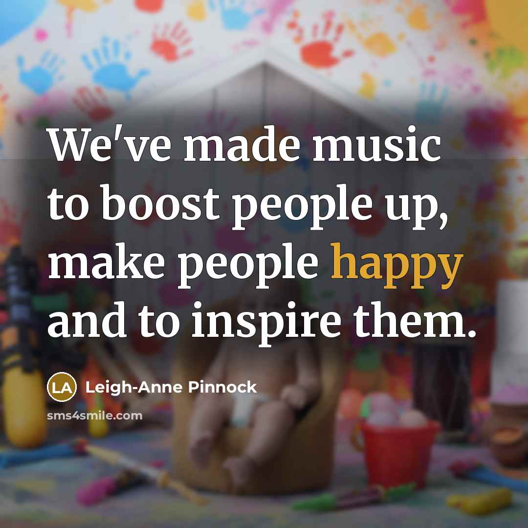 “We've made music to boost people up, make people happy…” quote by Leigh-Anne Pinnock