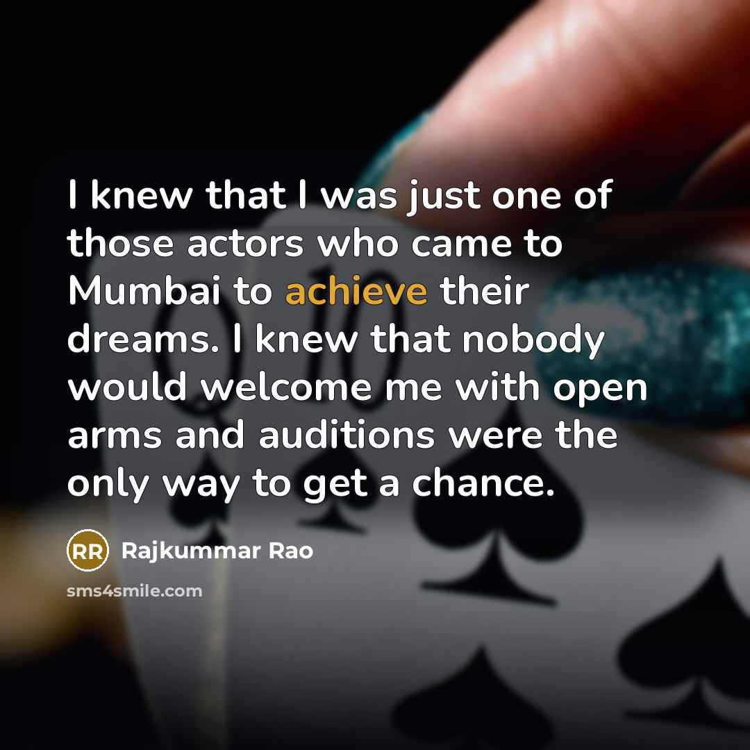 “I knew that I was just one of those actors…” quote by Rajkummar Rao
