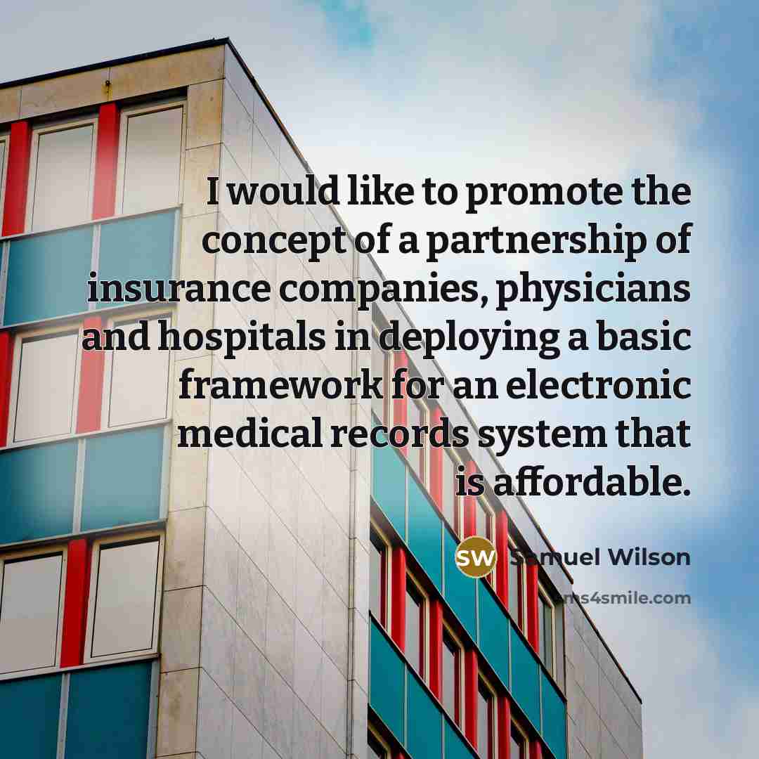 “I would like to promote the concept of a partnership…” quote by Samuel Wilson