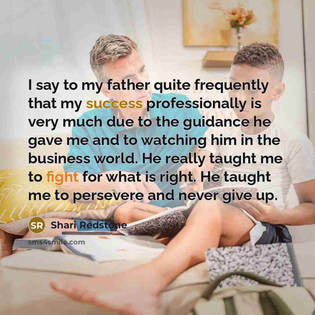 “I say to my father quite frequently that my success…” quote by Shari Redstone