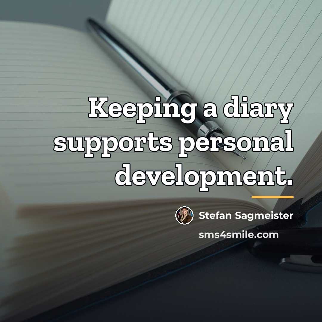 “Keeping a diary supports personal development.…” quote by Stefan Sagmeister