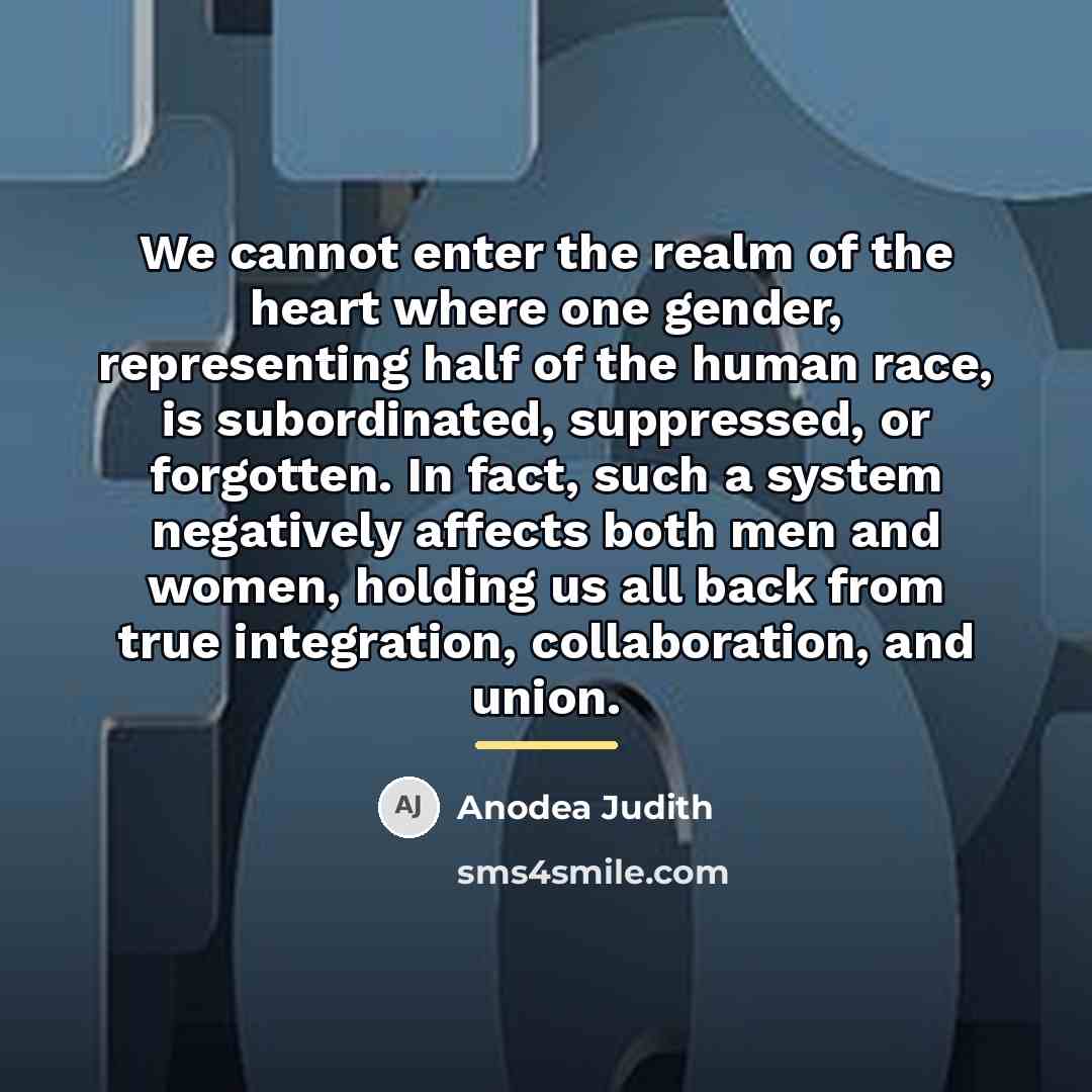 “We cannot enter the realm of the heart where one…” quote by Anodea Judith