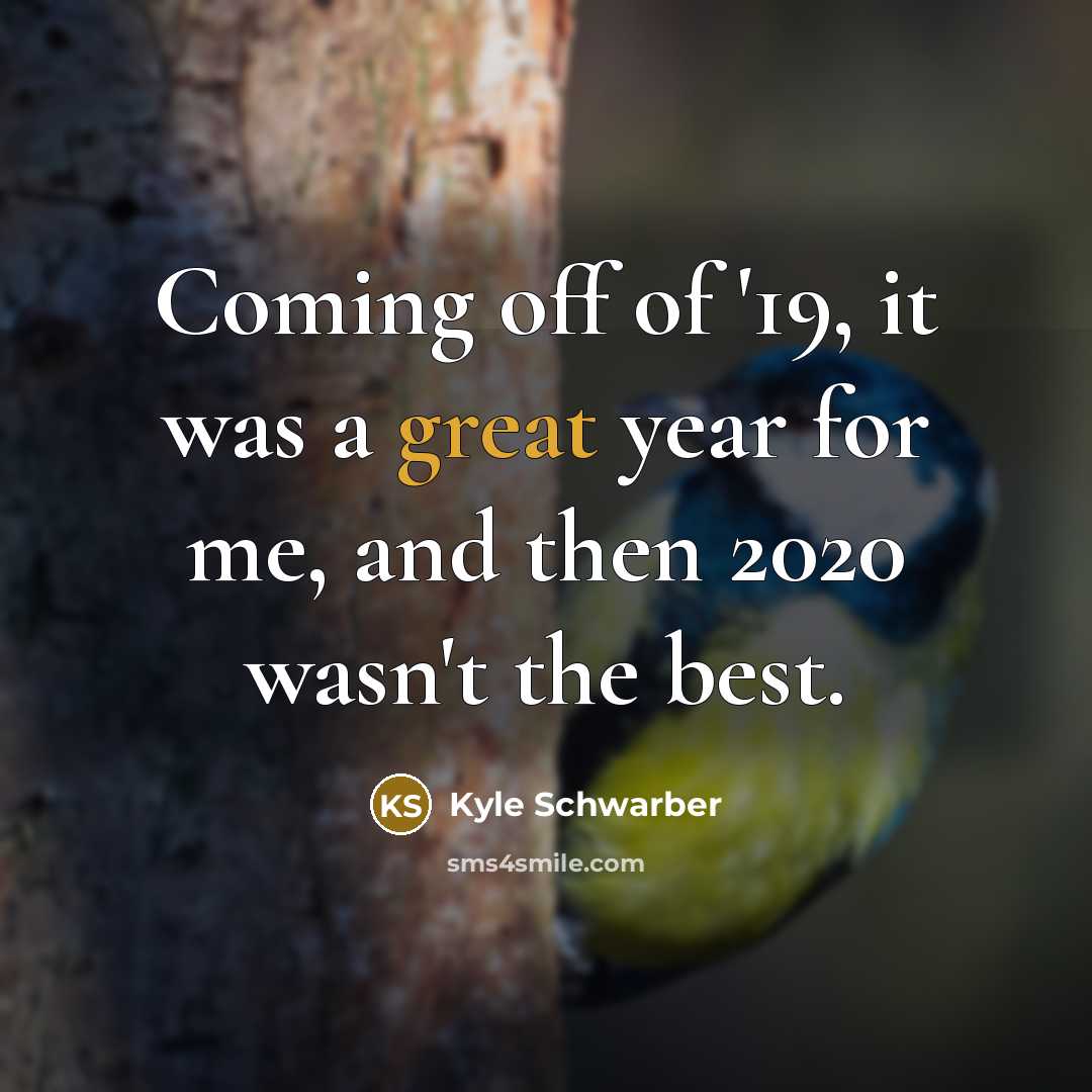 “Coming off of '19, it was a great year for…” quote by Kyle Schwarber