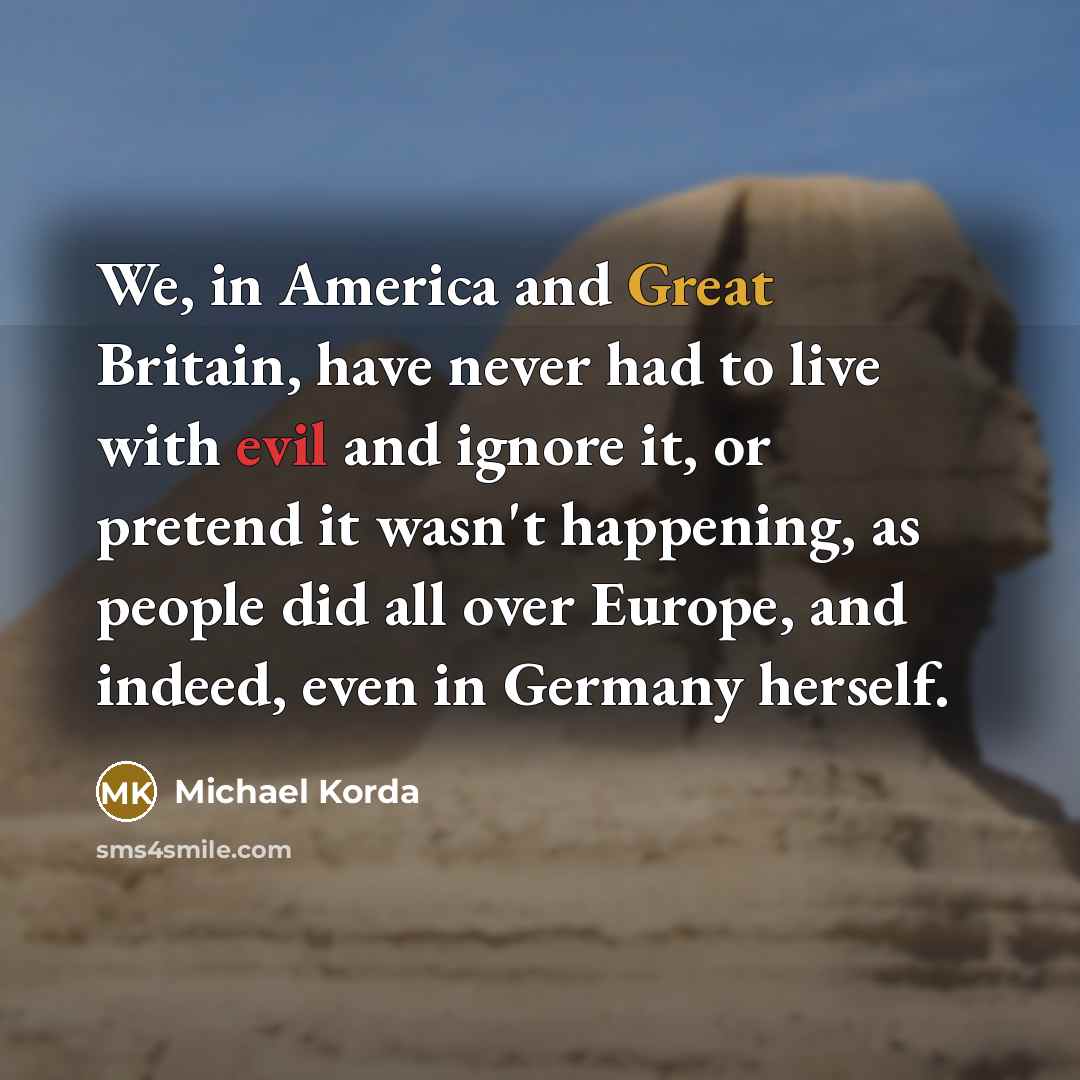 “We, in America and Great Britain, have never had to…” quote by Michael Korda