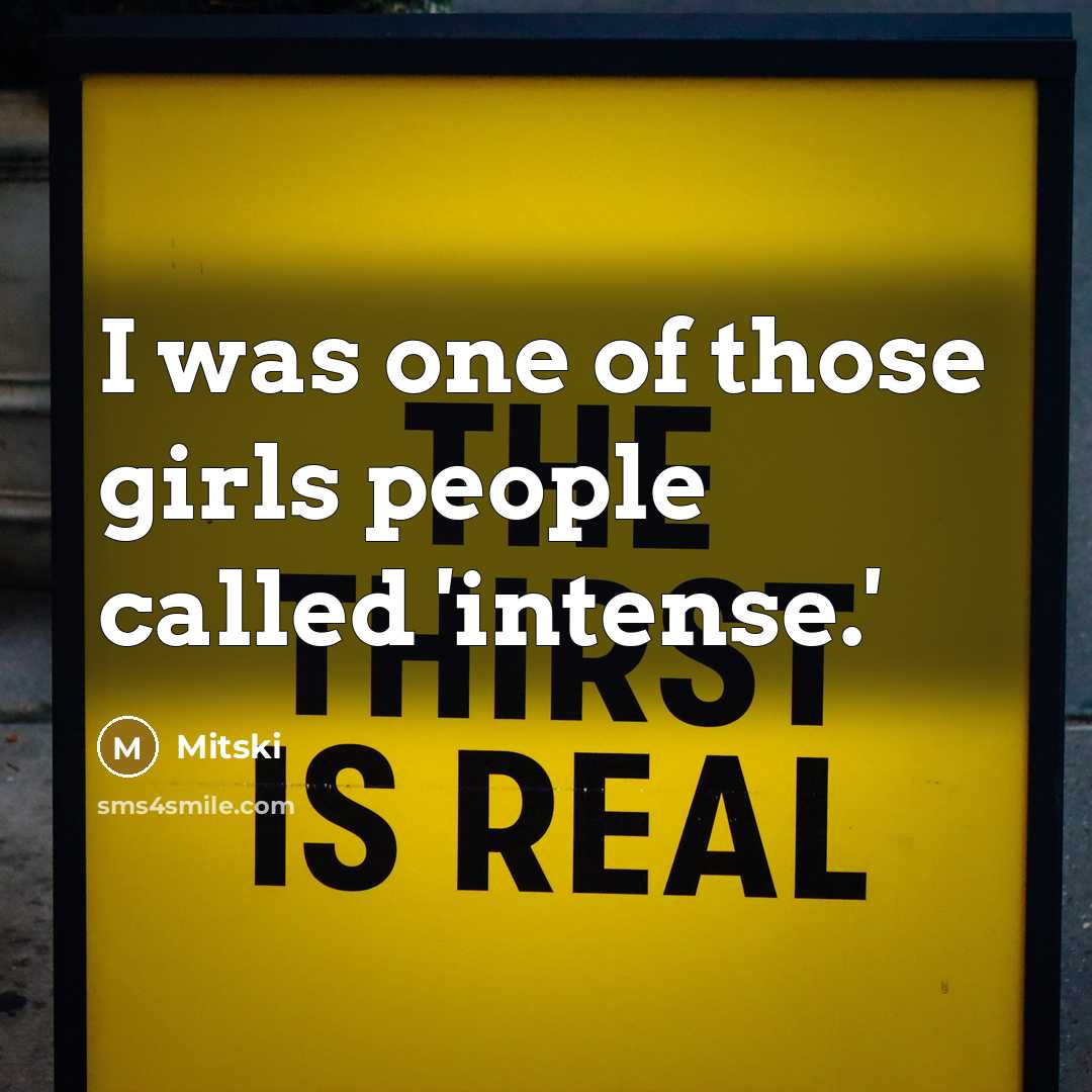 “I was one of those girls people called 'intense.'…” quote by Mitski