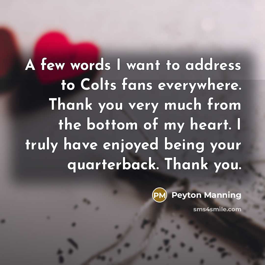 “A few words I want to address to Colts fans…” quote by Peyton Manning