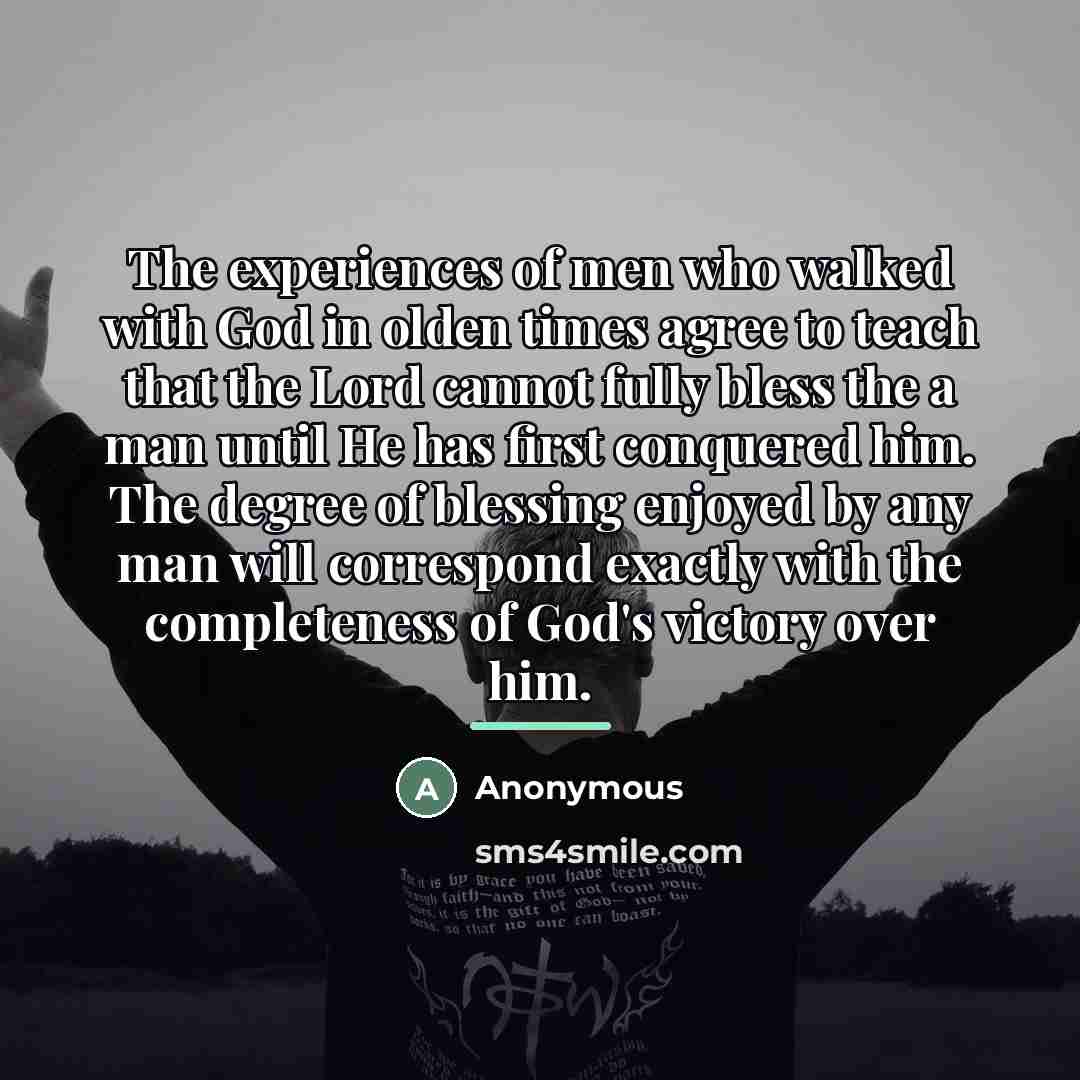 “The experiences of men who walked with God in olden…” quote by Anonymous