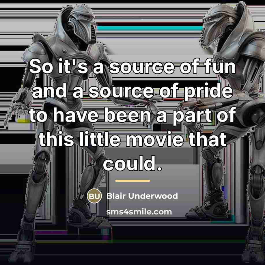 “So it's a source of fun and a source of…” quote by Blair Underwood