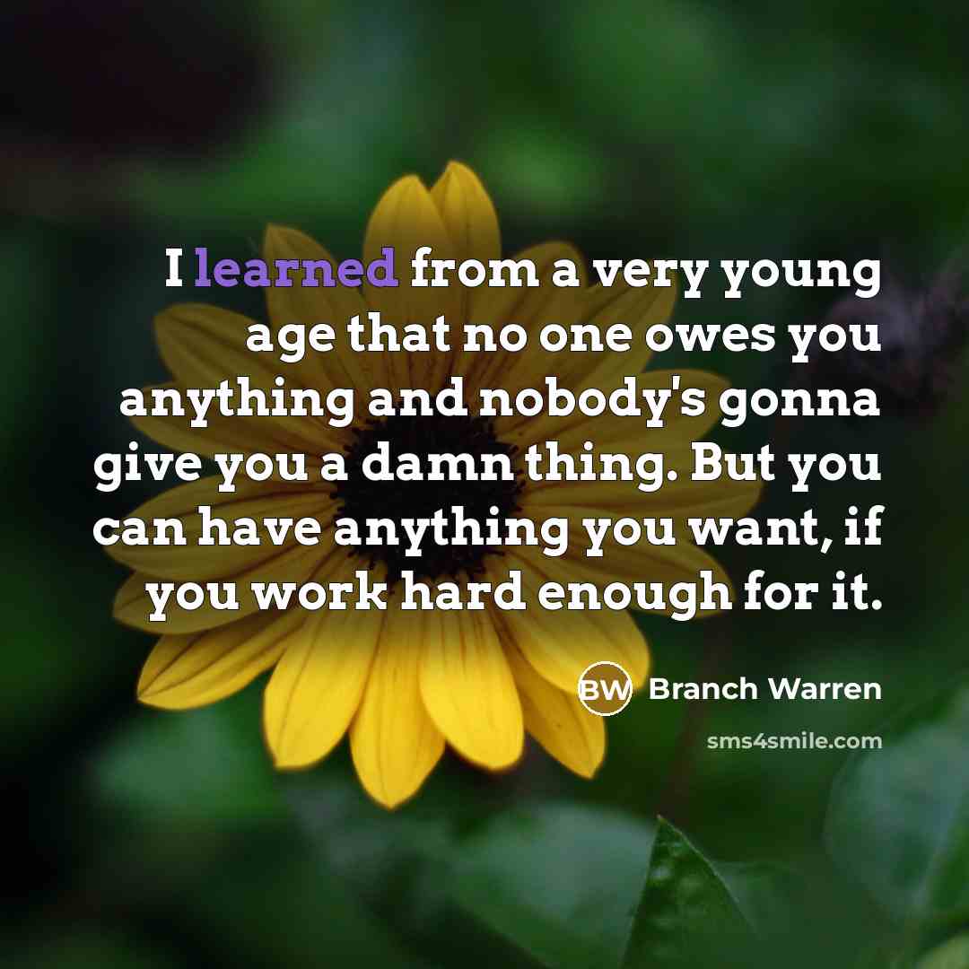 “I learned from a very young age that no one…” quote by Branch Warren