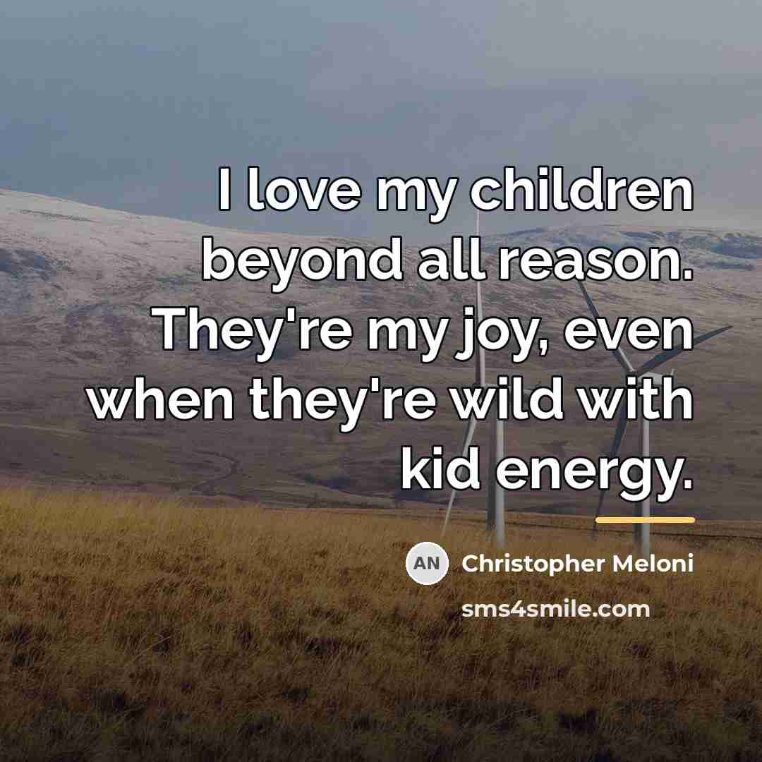 “I love my children beyond all reason. They're my joy,…” quote by Christopher Meloni