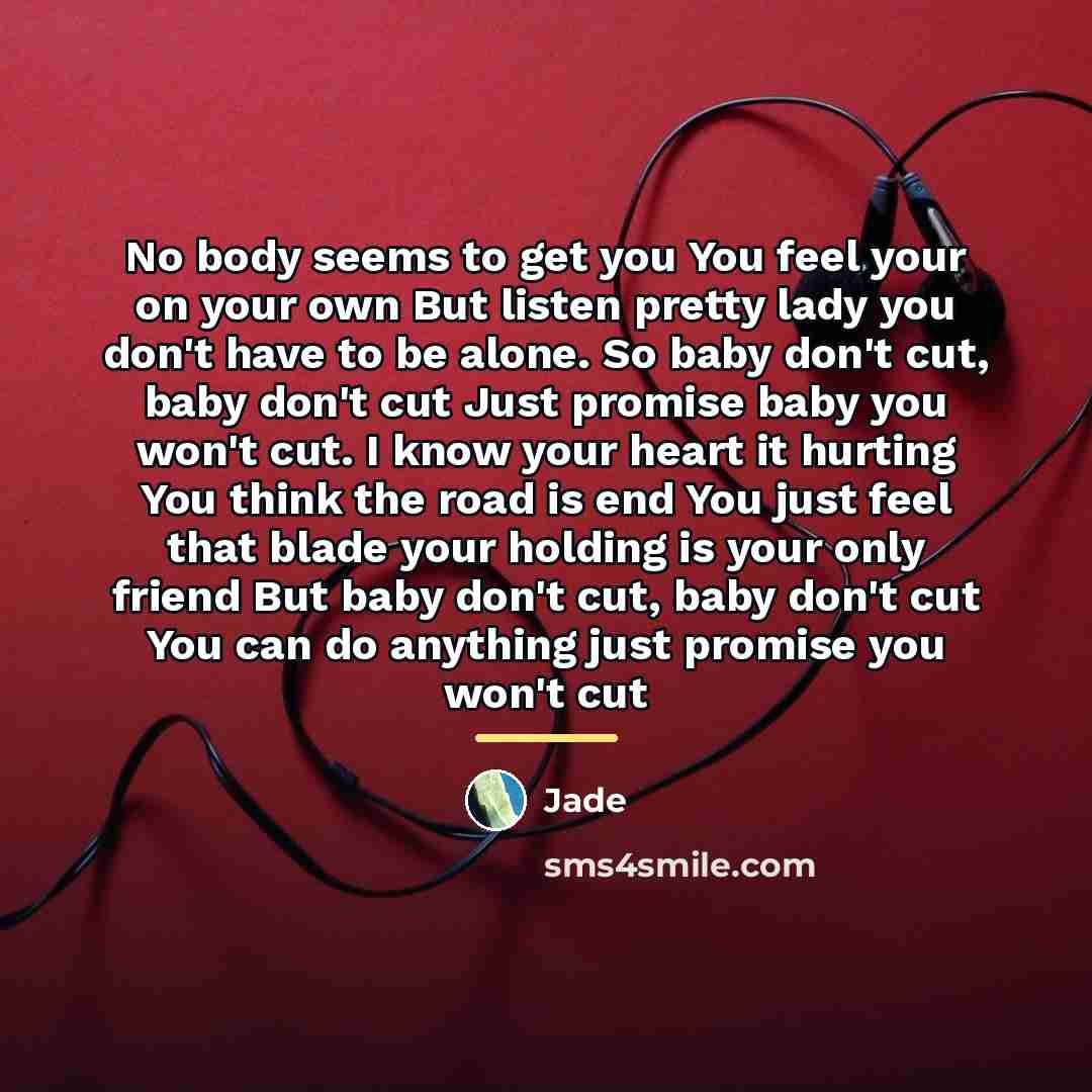 “No body seems to get you You feel your on…” quote by Jade