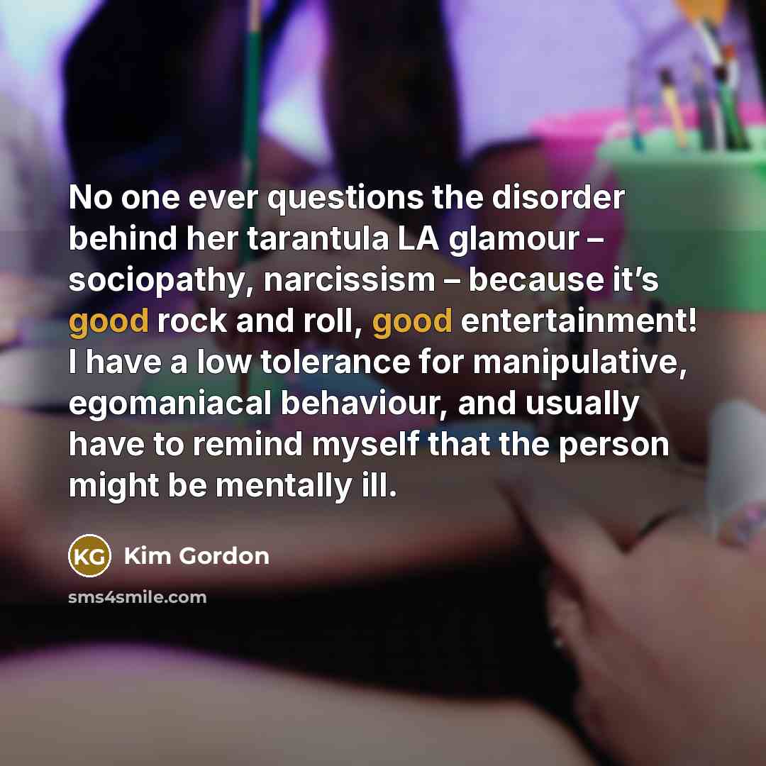 “No one ever questions the disorder behind her tarantula LA…” quote by Kim Gordon