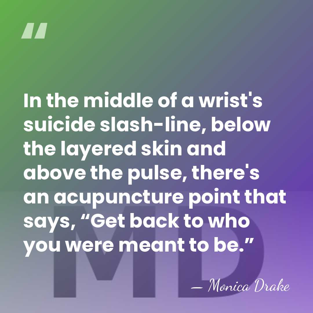 In the middle of a wrist's suicide slash-line, below the layered skin&hellip; - Monica Drake