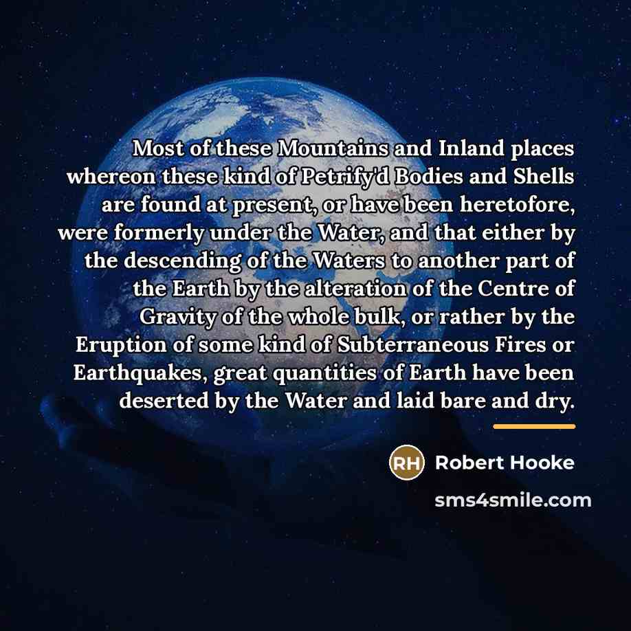 “Most of these Mountains and Inland places whereon these kind…” quote by Robert Hooke