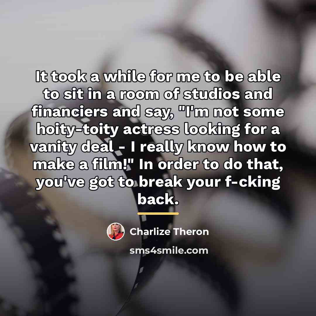 “It took a while for me to be able to…” quote by Charlize Theron