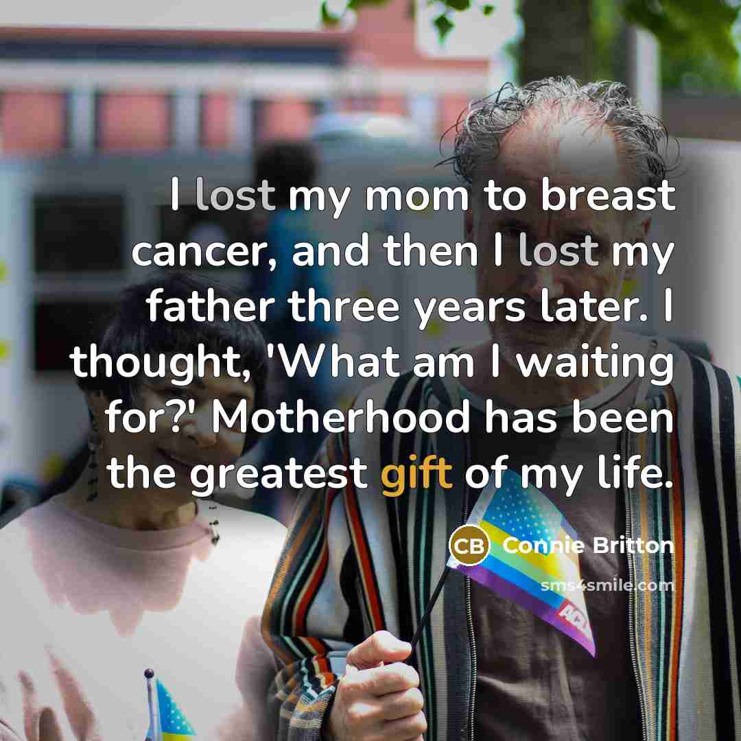 “I lost my mom to breast cancer, and then I…” quote by Connie Britton