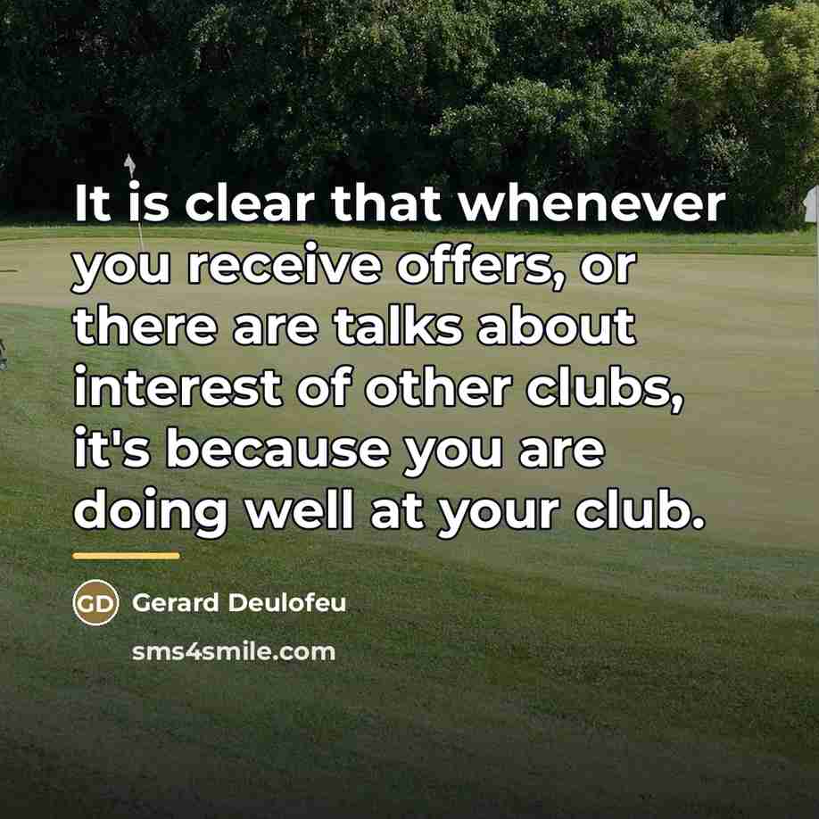 “It is clear that whenever you receive offers, or there…” quote by Gerard Deulofeu