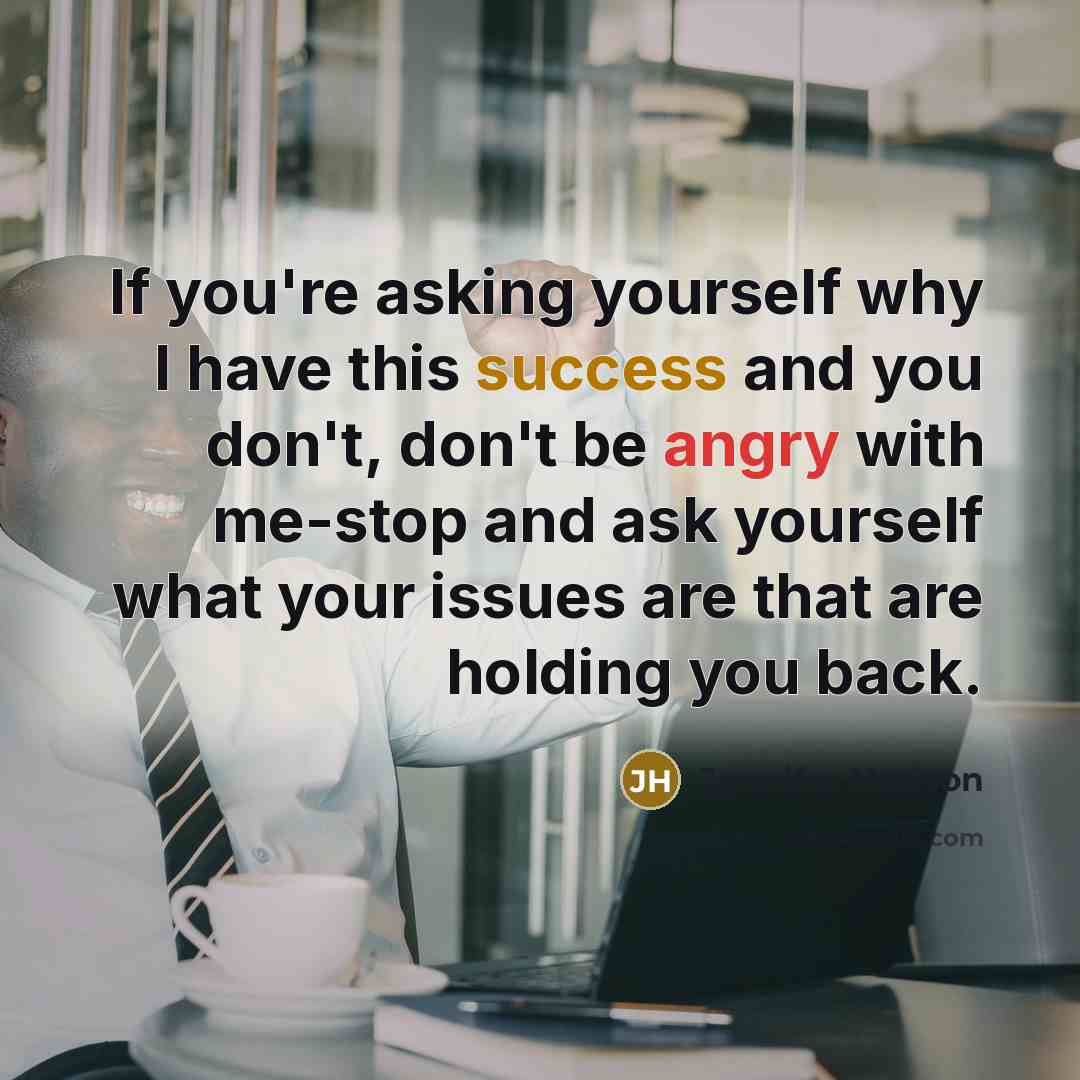 “If you're asking yourself why I have this success and…” quote by Jennifer Hudson