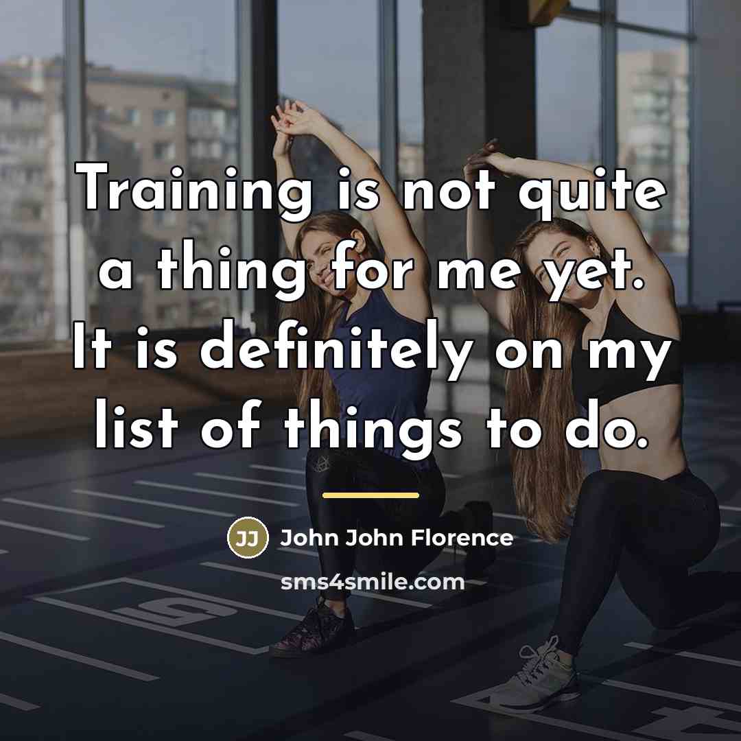 “Training is not quite a thing for me yet. It…” quote by John John Florence