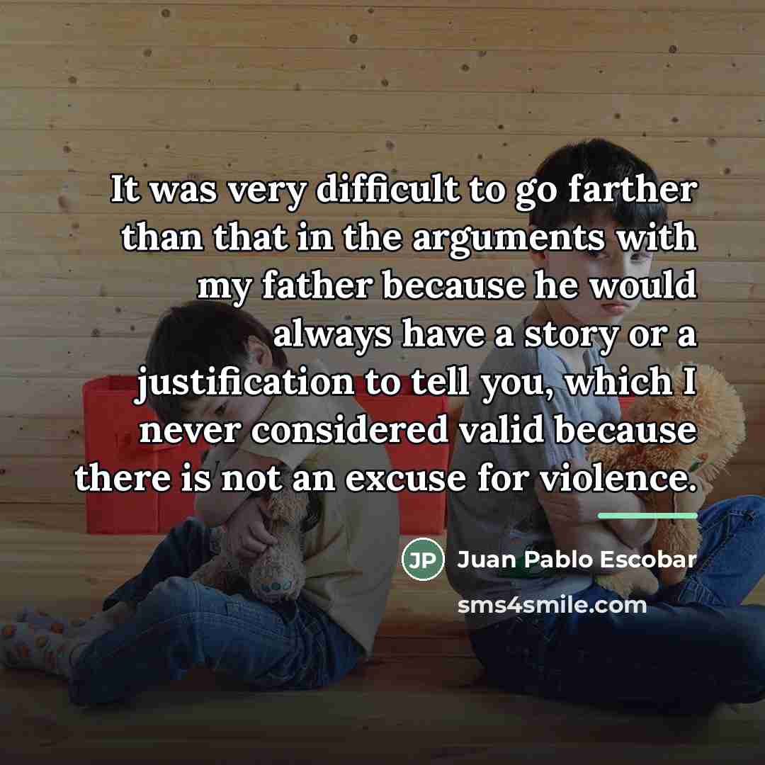 “It was very difficult to go farther than that in…” quote by Juan Pablo Escobar