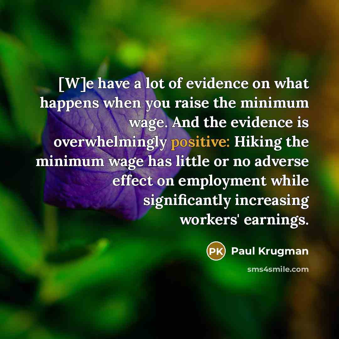 “[W]e have a lot of evidence on what happens when…” quote by Paul Krugman