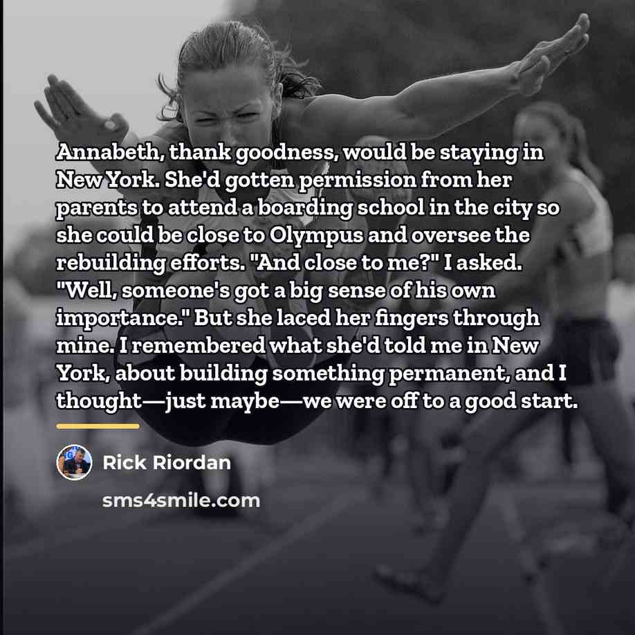 “Annabeth, thank goodness, would be staying in New York. She'd…” quote by Rick Riordan