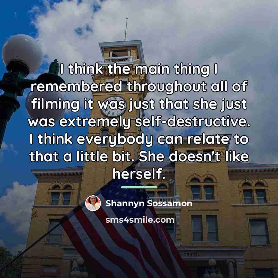 “I think the main thing I remembered throughout all of…” quote by Shannyn Sossamon