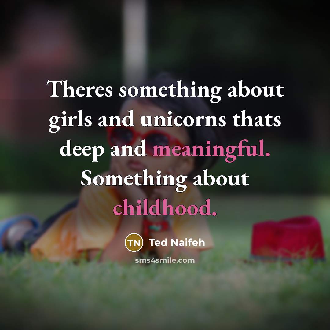 “Theres something about girls and unicorns thats deep and meaningful.…” quote by Ted Naifeh