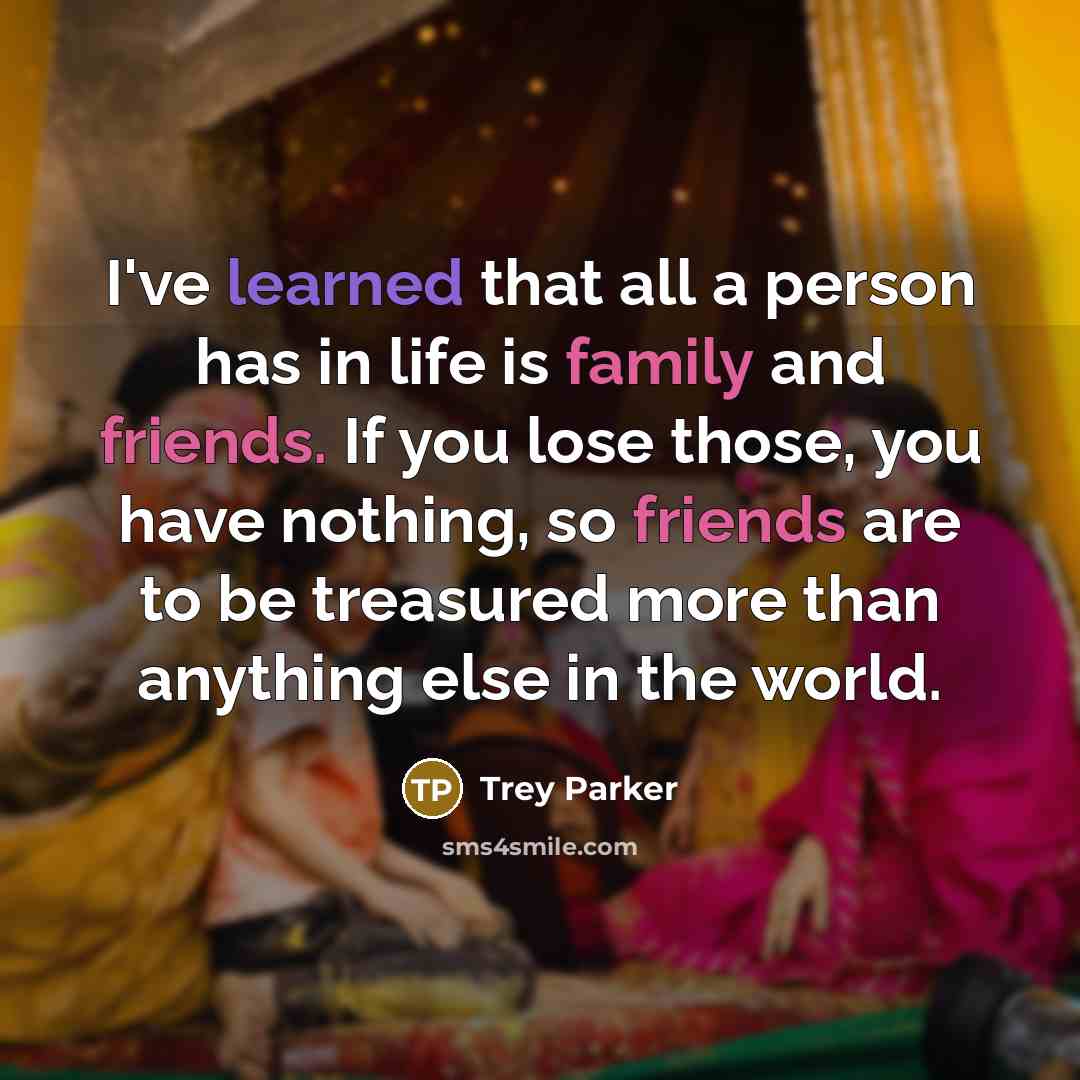 “I've learned that all a person has in life is…” quote by Trey Parker